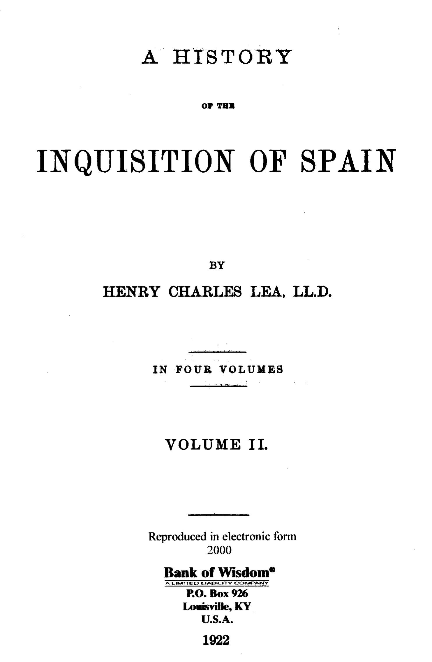 (image for) A History of the Inquisition of Spain, Vol. 2
